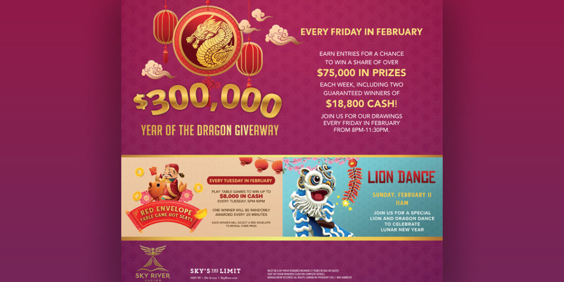 Sky River Casino Celebrates Lunar New Year with $300,000 Year of Dragon Giveaway and Red Envelope Table Game Hot Seats this February