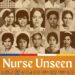 Filipino Emmy-award-winner Michele Josue’s NURSE UNSEEN Kicks Off North American Theatrical Release In New York October 4th and Los Angeles October 11th 
