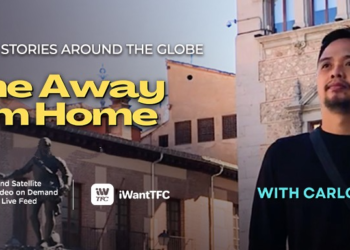 TFC, iWantTFC and IPTV VOD share stories of Filipinos overseas on “Home Away from Home with Carlo Velasco”